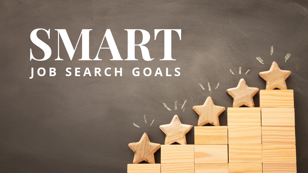 The SMART Job Search: Creating & Achieving Your Goals - Advanced Group